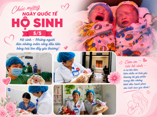 NGÀY QUỐC TẾ HỘ SINH (05/5/2026) TÔN VINH SỰ HY SINH VÀ TẬN TÂM THẦM LẶNG CỦA CÁC NỮ HỘ SINH